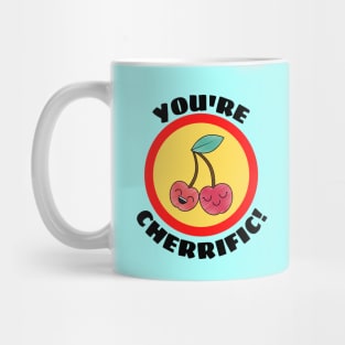 You're Cherrific - Cherry Pun Mug